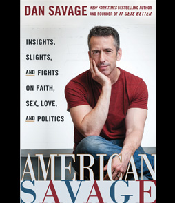 American Savage: Insights, Slights, and <br />Fights on Faith, Sex, Love, and Politics