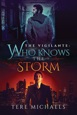 Christopher's Favorites ☞ Who Knows the Storm (The Vigilante Book 1)