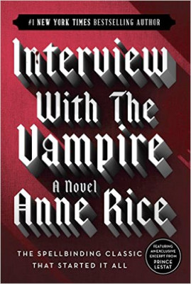 Guest Favorites: Bryan Fuller ☞ INTERVIEW WITH THE VAMPIRE by Anne Rice